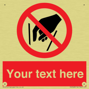 Custom prohibition No reaching in